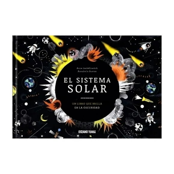 El Sistema Solar Un Libro Que Brilla En La Oscuridad Ann