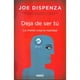 thumbnail image 1 of Libro Deja De Ser Tu - La Mente Crea La Realidad, 1 of 2