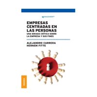Granica - Libro Empresas Centradas En Las Personas Alejandro Carrer