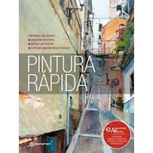 Parramón Ediciones - Pintura Rápida (Realidad Aumentada)