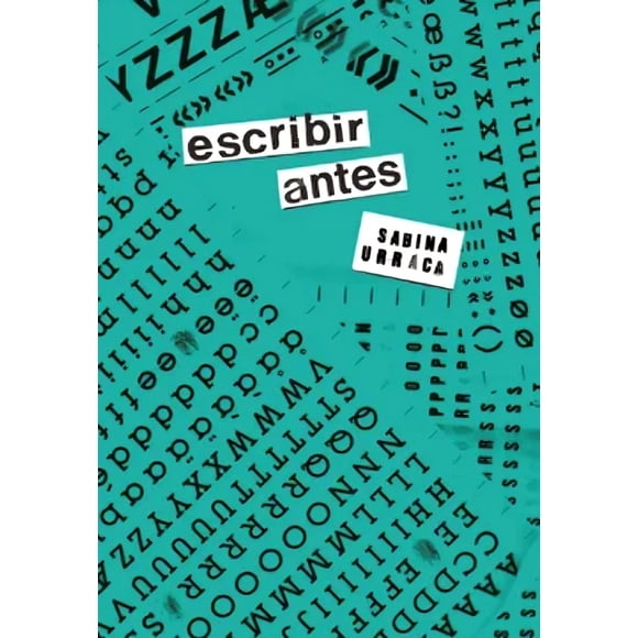 LIBRO Escribir Antes - SABINA URRACA