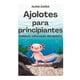 thumbnail image 1 of Reserve la guía de cuidado de Ajolotes para principiantes, 1 of 1
