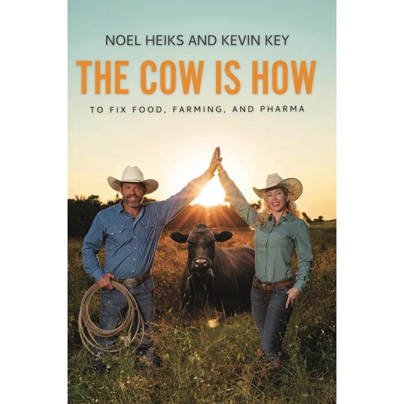 Libro Avestela LLC – The Cow Is How: To Fix Food, Farming, and Pharma
