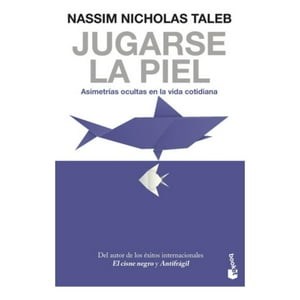 Libro Jugarse La Piel - Nassim Nicholas Taleb - Booket
