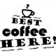 thumbnail image 1 of Decomural Best Coffee Here Cafe Sign WS-46839, 1 of 2