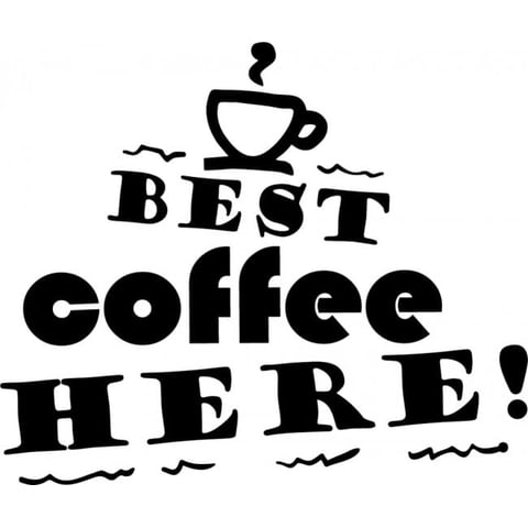 Rienda Libre Graphics - Decomural Best Coffee Here Cafe Sign Ws-46839