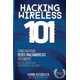 thumbnail image 1 of Libro Hacking Wireless 101 Cómo hackear redes inalámbricas fácilmente, 1 of 1