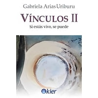 Kier - Vínculos Ii Si Estás Vivo Se Puede
