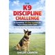 thumbnail image 1 of Libro publicado de forma independiente The K9 Discipline Challenge, 1 of 1