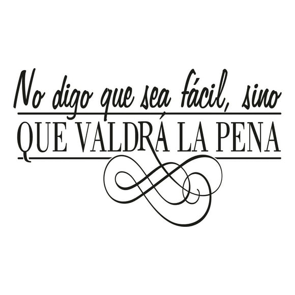 Frase Deco No Digo Que Será Fácil FR-11052