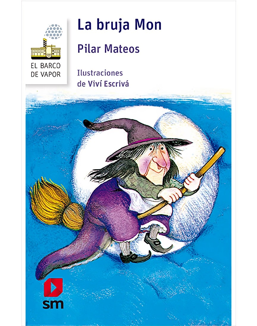 Ediciones Sm - Libro La Bruja Mon. Loran /086