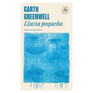 Penguin Random House - Libro Lluvia Pequeña - Parte Greensill