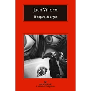 Anagrama - Libro El Disparo De Argon (Cm)