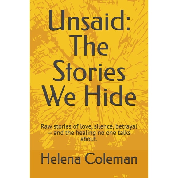 Libro publicado de forma independiente Unsaid: The Stories We Hide