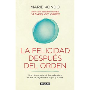 Penguin Random House - Libro La Felicidad Después Del Orden