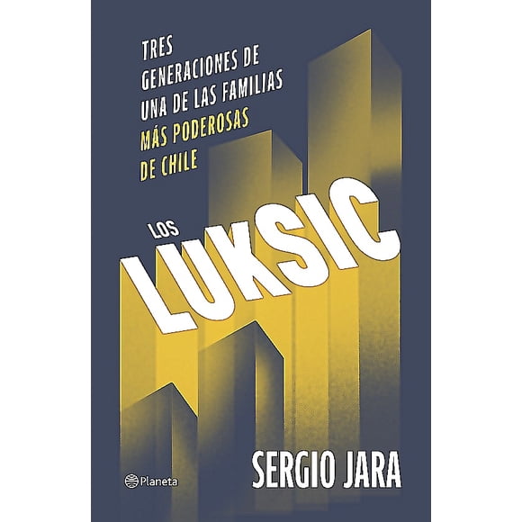 Libro Los Luksic - Sergio Jara