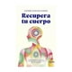 thumbnail image 1 of Libro Recupera Tu Cuerpo Suzanne Scurlock Durana, 1 of 2