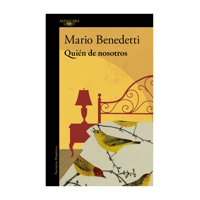 Alfaguara - Libro Quién De Nosotros - Mario Benedetti