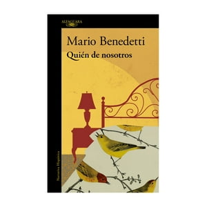 Alfaguara - Libro Quién De Nosotros - Mario Benedetti
