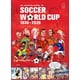thumbnail image 1 of Libro Wonder House Historia Ilustrada de la Copa Mundial de Fútbol, 1 of 1