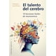 thumbnail image 5 of El talento del cerebro, 5 of 5