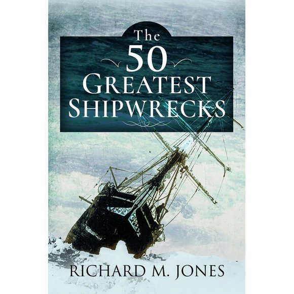 Libro US Naval Institute Press – Los 50 mejores naufragios