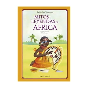 Duomo - Libro Mitos Y Leyendas De Africa - Fulvia Deglinnocenti