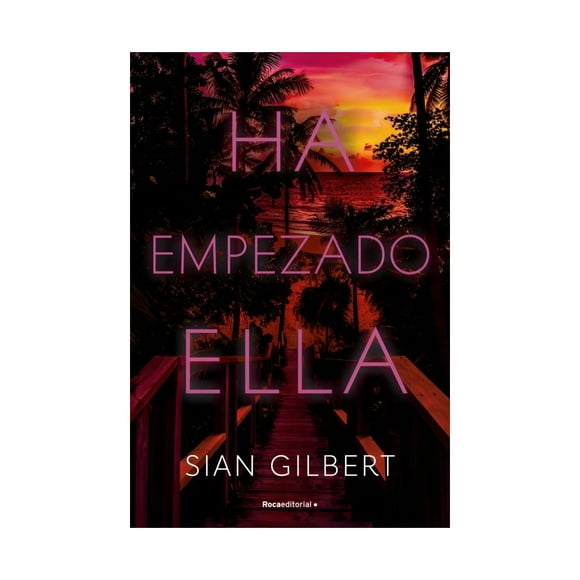 LIBRO HA EMPEZADO ELLA / SIAN GILBERT
