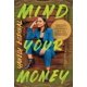 thumbnail image 1 of Libro Mind Your Money de Lioncrest Publishing, 1 of 1