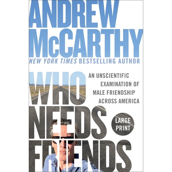 Who Needs Friends – Grand Central Publishing