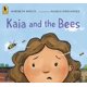 thumbnail image 1 of Kaia y las Abejas – Candlewick Press, 1 of 1
