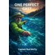 thumbnail image 1 of Libro publicado de forma independiente One Perfect Cast, 1 of 1