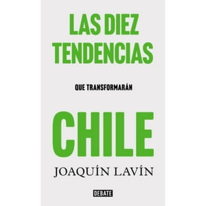 Debate - Las 10 Tendencias Que Transformaran Chile
