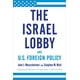 thumbnail image 1 of Libro El lobby de Israel y la política exterior de los Estados Unidos Farrar, Straus y Giroux, 1 of 1