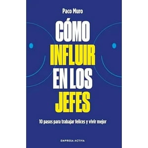 Urano - Libro Cómo Influir En Los Jefes - Francisco Muro Villalon