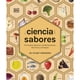 thumbnail image 1 of La Ciencia De Los Sabores, 1 of 2