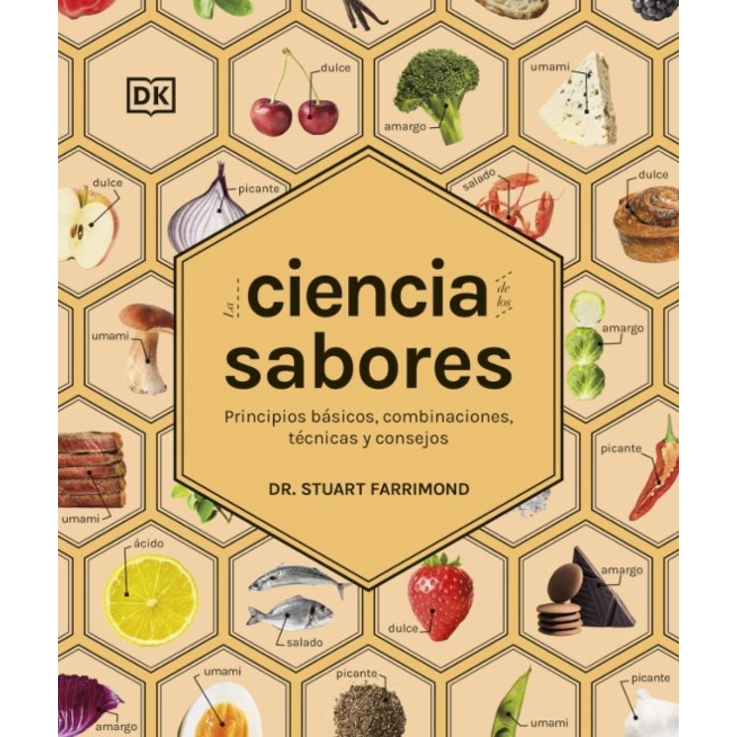Editorial Dorling Kindersley - La Ciencia De Los Sabores