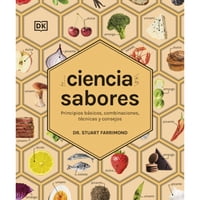 Editorial Dorling Kindersley - La Ciencia De Los Sabores