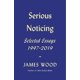 thumbnail image 1 of Libro Farrar, Straus & Giroux – Serious Noticing, 1 of 1