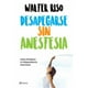 thumbnail image 1 of Libro Desapegarse sin anestesia, 1 of 2