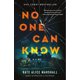 thumbnail image 1 of Libro No One Can Know: Una Novela - Flatiron Books, 1 of 1