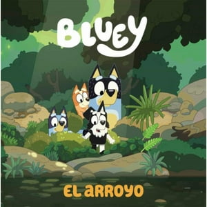 Beascoa - Libro Bluey 4. El Arroyo