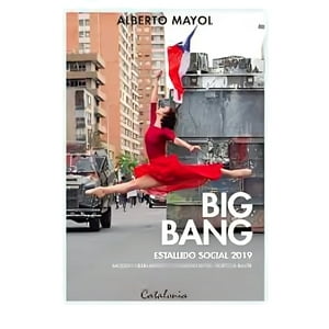 Catalonia - Libro Big Bang, Estallido Social 2019