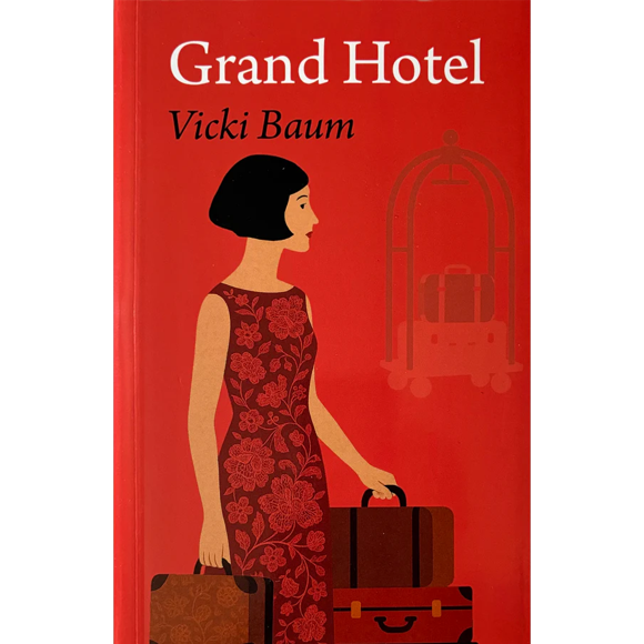 Grand Hotel. De Vicki Baum