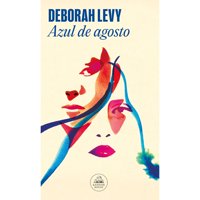 Literatura Random House - Libro Azul De Agosto