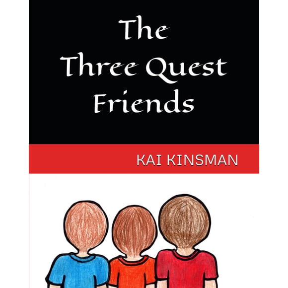 Libro Publicado De Forma Independiente The Three Quest Friends