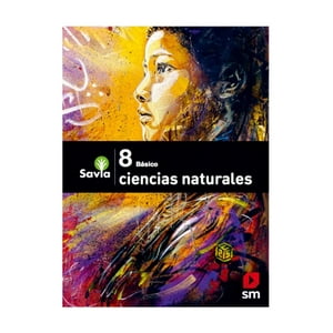 Ediciones Sm - Texto Cs. Naturales8 - Savia