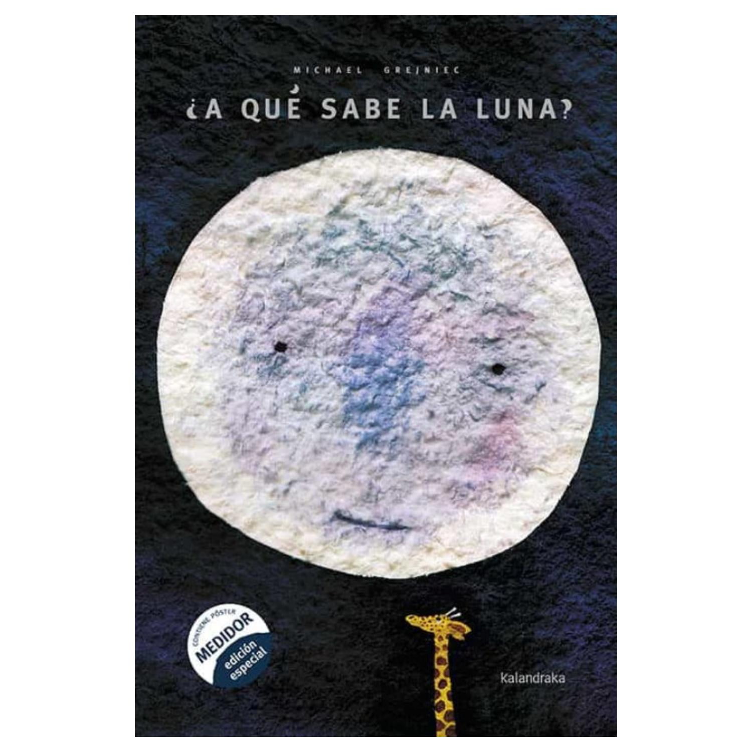 Kalandraka - ¿a Qué Sabe La Luna? Blanco