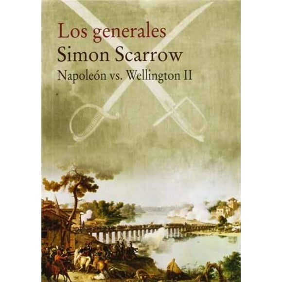 Napoleón Vs Wellington II - Los Generales