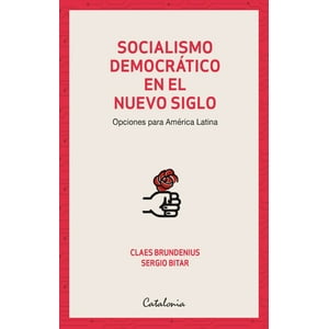Catalonia - Socialismo Democratico En El Nuevo Siglo